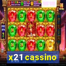 x21 cassino